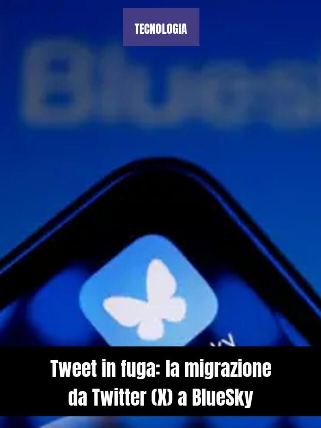 Tweet in fuga: la migrazione da Twitter (X) a BlueSky